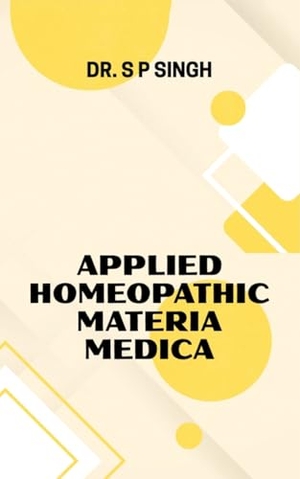 Singh. Applied Homeopathic Materia Medica. Bluerose Publishers, 2026.