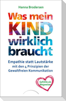 Was mein Kind wirklich braucht