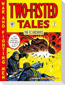 The EC Archives: Two-Fisted Tales Volume 2