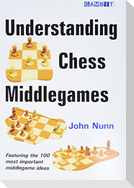 Understanding Chess Middlegames