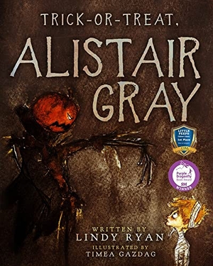 Ryan, Lindy. Trick or Treat, Alistair Gray. Black Spot Books, 2022.