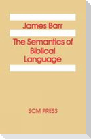 The Semantics of Biblical Language
