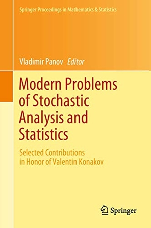 Panov, Vladimir (Hrsg.). Modern Problems of Stochastic Analysis and Statistics - Selected Contributions In Honor of Valentin Konakov. Springer International Publishing, 2017.
