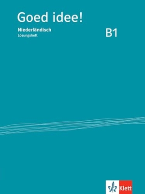 Goed idee! B1 - Niederländisch. Lösungsheft. Klett Sprachen GmbH, 2026.