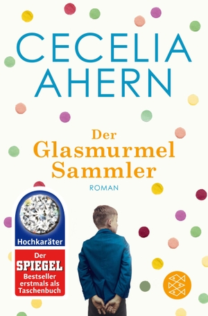 Ahern, Cecelia. Der Glasmurmelsammler. FISCHER Taschenbuch, 2016.
