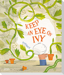 Keep an Eye on Ivy