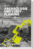 Archäologie und Stadtplanung
