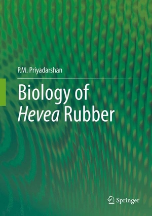 Priyadarshan, P. M.. Biology of Hevea Rubber. Springer International Publishing, 2017.