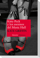 Kitty Peck y los asesinos del Music Hall