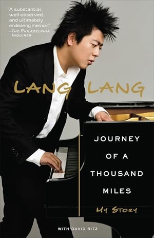 Lang, Lang / David Ritz. Journey of a Thousand Miles - My Story. Random House, 2009.