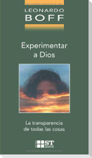 Experimentar a Dios : la transferencia de todas las cosas