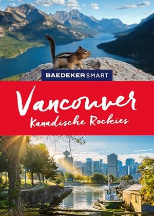 Helmhausen, Ole. Baedeker SMART Reiseführer Baedeker SMART Reiseführer Vancouver & Kanadische Rockies - Reiseführer mit Spiralbindung inkl. Faltkarte und Reiseatlas. Mairdumont, 2026.