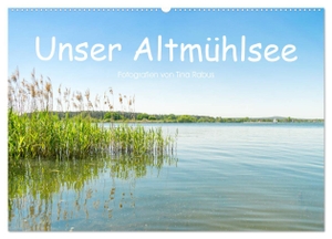 Rabus, Tina. Unser Altmühlsee (Wandkalender 2025 DIN A2 quer), CALVENDO Monatskalender - Entspannung im Fränkischen Seenland. Calvendo, 2024.