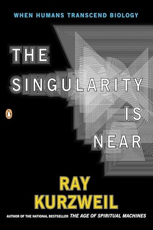 Kurzweil, Ray. The Singularity Is Near - When Humans Transcend Biology. Penguin Publishing Group, 2006.