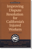 Improving Dispute Resolution for California's Injured Workers