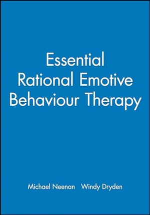 Dryden / Dryden. Essential Rational Emotive Behaviour. John Wiley & Sons, 2000.