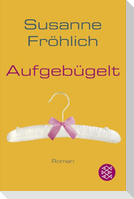 Aufgebügelt