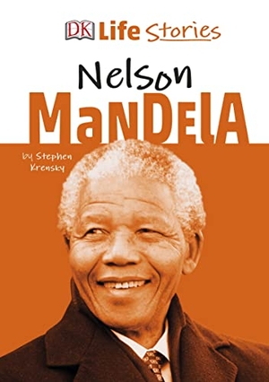 Krensky, Stephen. DK Life Stories Nelson Mandela. Dorling Kindersley Ltd, 2019.