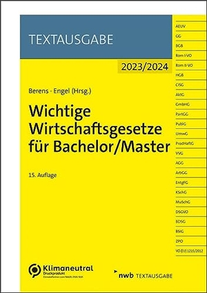 Berens, Holger / Hans-Peter Engel (Hrsg.). Wichtige Wirtschaftsgesetze für Bachelor/Master. NWB Verlag, 2023.