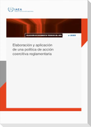 Elaboración Y Aplicación de Una Política de Acción Coercitiva Reglamentaria