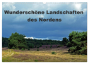 Wunderschöne Landschaften des Nordens (Wandkalender 2025 DIN A3 quer), CALVENDO Monatskalender