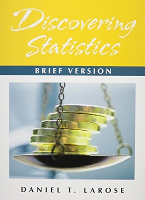 Larose, Daniel T. Discovering Statistics, Brief Version. Worth Publishers, 2011.