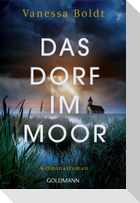 Das Dorf im Moor