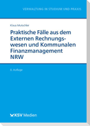 Praktische Fälle aus dem Externen Rechnungswesen und Kommunalen Finanzmanagement NRW