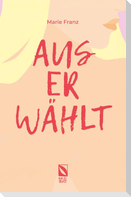 Auserwählt