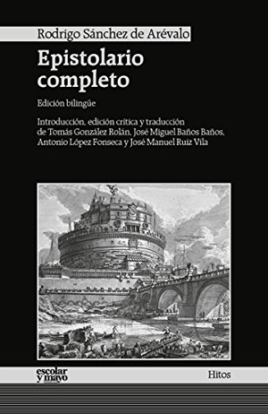 González Rolán, Tomás / López Fonseca, Antonio et al. Epistolario completo. Escolar y Mayo Editores S.L., 2016.