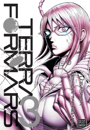 Sasuga, Yu. Terra Formars, Vol. 3. Viz Media, 2014.