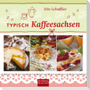 Typisch Kaffeesachsen