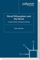 Moral Philosophers and the Novel