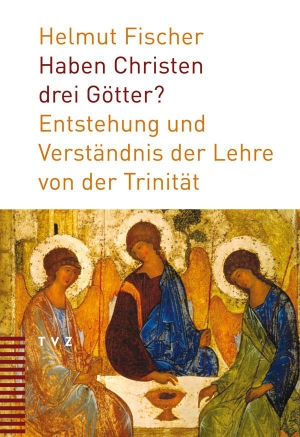 Fischer, Helmut. Haben Christen drei Götter? - Entstehung und Verständnis der Lehre von der Trinität. Theologischer Verlag Ag, 2008.