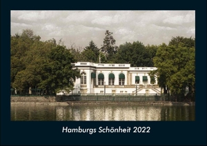 Tobias Becker. Hamburgs Schönheit 2022 Fotokalender DIN A4 - Monatskalender mit Bild-Motiven aus Orten und Städten, Ländern und Kontinenten. Vero Kalender, 2021.
