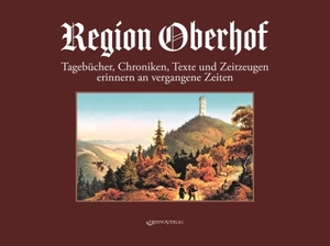 Lerch, Wolfgang / Melanie Marschall. Region Oberhof - Tagebücher, Chroniken, Texte und Zeitzeugen erinnern an vergangene Zeiten. Rhino Verlag, 2021.