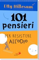 101 pensieri per resistere all'odio
