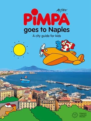 Altan. Pimpa goes to Naples. A city guide for kids. Franco Cosimo Panini, 2024.