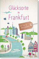 Glücksorte in Frankfurt