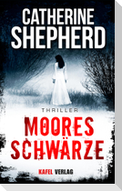 Mooresschwärze: Thriller