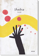 Shadow