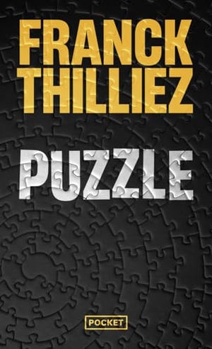 Thilliez, Franck. Puzzle. Pocket, 2014.