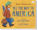 All the Way to America