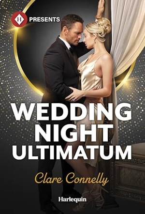 Connelly, Clare. Wedding Night Ultimatum. Harlequin, 2026.