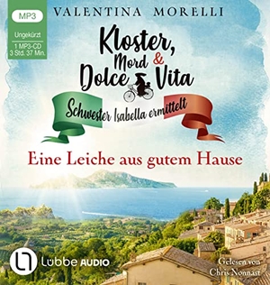 Morelli, Valentina. Kloster, Mord und Dolce Vita - Eine Leiche aus gutem Hause - Folge 04.. Lübbe Audio, 2023.