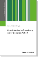 Mixed-Methods-Forschung in der Sozialen Arbeit