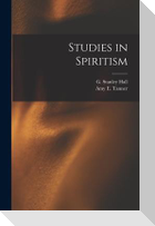 Studies in Spiritism