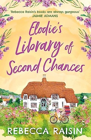 Raisin, Rebecca. Elodie's Library of Second Chances. HarperCollins Publishers, 2022.