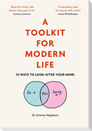 A Toolkit for Modern Life