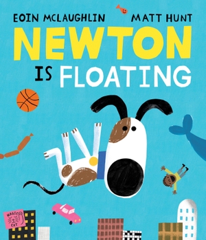 Mclaughlin, Eoin. Newton is Floating: An Epic Tale of Gravity - An Epic Tale of Gravity. Magic Cat Publishing, 2026.